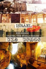Israel: Kid Kongo Travel The World Series