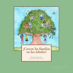 ?Crecen las familias en los árboles?
