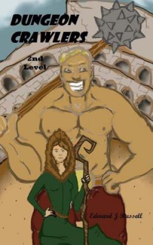 Dungeon Crawlers: Level 2