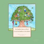 Do Families Grow on Trees?/?Crecen las familias en los árboles? - Bilingual Version