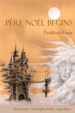 Pere Noel begins