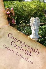 Courageously Cayleigh