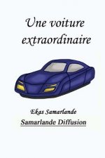 Une voiture extraordinaire