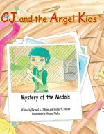 CJ and the Angel Kids: Mystery of the Medals