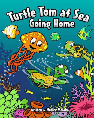 Turtle Tom at Sea: Going Home