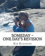 Someday: One Day's Revision