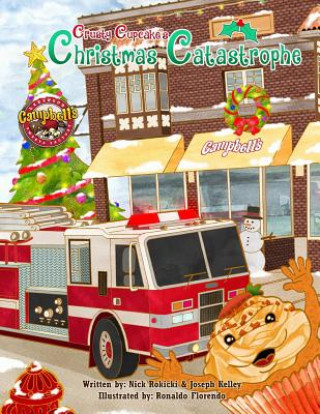 Crusty Cupcake's Christmas Catastrophe: Fire Safety for Children