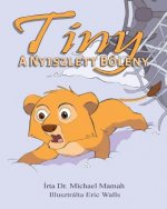Tiny, a Nyiszlett Bölény