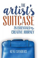 The Artist's Suitcase: 26 Essentials for the Creative Journey