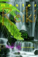 Master Reiki: Dr. Likey's Official Reiki Handbook