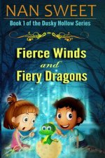 Fierce Winds & Fiery Dragons