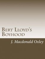 Bert Lloyd's Boyhood
