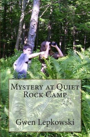 Mystery at Quiet Rock Camp