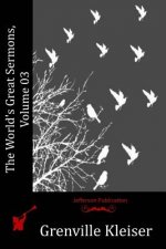 The World's Great Sermons, Volume 03