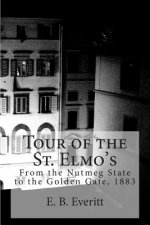 Tour of the St. Elmo's: From the Nutmeg State to the Golden Gate, 1883