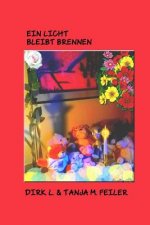 Ein Licht Bleibt Brennen