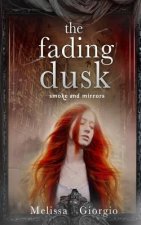 The Fading Dusk