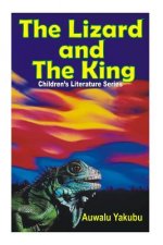 Children's Book: Lizard and the King