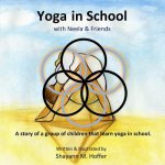 Yoga in School: with Neela & Friends