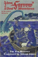 Jörn Farrow's U-Boat Adventures: The Sea Monster