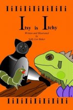 Itsy is Itchy