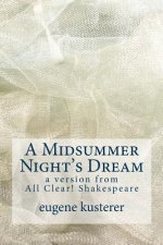 A Midsummer Night's Dream: A Version from All Clear! Shakespeare