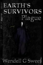 Earth's Survivors: Plague
