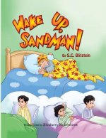 Wake Up, Sandman!