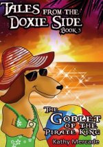 The Goblet Of The Pirate King: A Children's Chapter Book