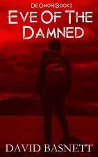 Eve of the Damned: De Omori - The Return of the Vampire Trilogy Book I