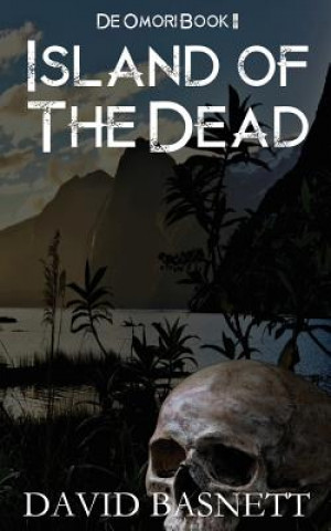 Island of the Dead: The Return of the Vampire Trilogy Book II