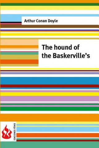 The hound of the Baskerville's: (low cost). limited edition