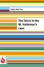 The facts in the Valdemar's case: (low cost). limited edition