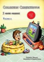 Collection Chiquicuentos volume 2: Simon et sa télé, La cage de Léo et Ficelle la brebis.
