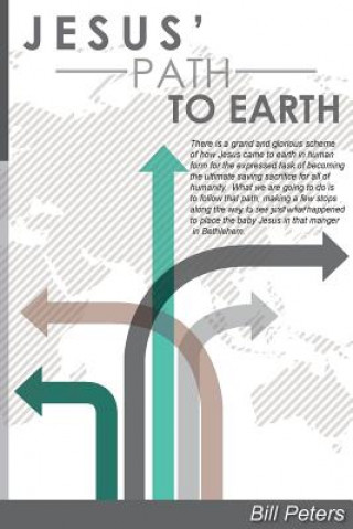 Jesus' Path to Earth
