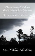 The Storms of Life and God's Redemptive Purpose: Revised Edition