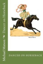 Dancer on Horseback