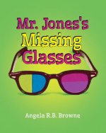 Mr. Jones's Missing Glasses