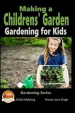 Making a Childrens' Garden - Gardening for Kids