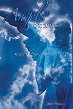 Angels' Footprints: A Short Story Collection