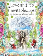 Love And It's Inevitable..Loss