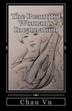 The Beautiful Woman's Incarnation