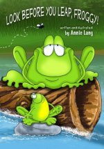 Look Before You Leap, Froggy!