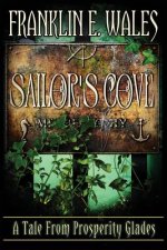 Sailor's Cove: A Tale From Prosperity Glades