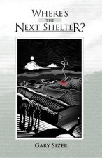 Where's the Next Shelter?