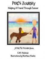 Peri's Journey: Helping A Friend Through Cancer