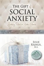 Gift of Social Anxiety