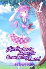 ?Qué importa la magia cuando hay amor!
