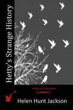 Hetty's Strange History