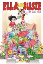 Ella and Susie: clean and tidy